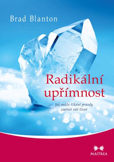 E-kniha Radikální upřímnost - Brad Blanton