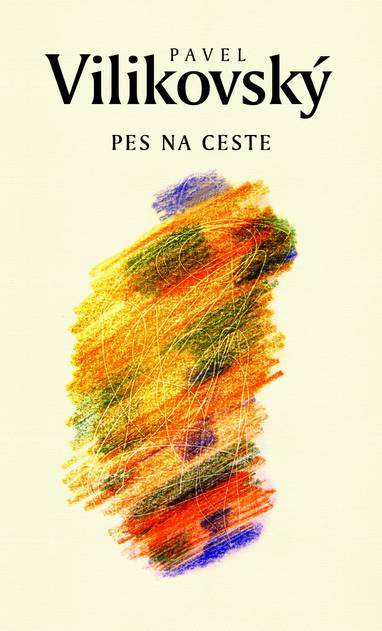E-kniha Pes na ceste - Pavel Vilikovský