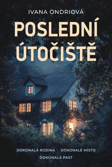 E-kniha Poslední útočiště - Ivana Ondriová