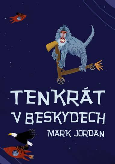 E-kniha Tenkrát v Beskydech - Mark Jordan