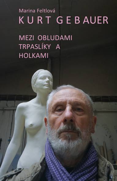 E-kniha Mezi obludami, trpaslíky a holkami - Marina Feltlová, Kurt Gebauer