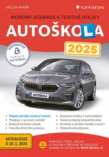 E-kniha Autoškola 2025 - Moderní učebnice a testové otázky - Václav Minář
