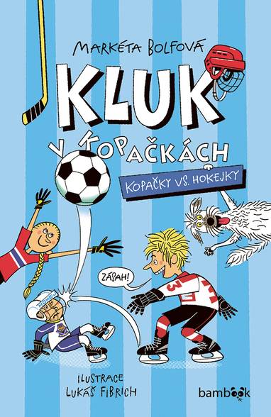 E-kniha Kluk v kopačkách – Kopačky vs. hokejky - Markéta Bolfová