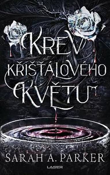 E-kniha Krev křišťálového květu - Sarah A. Parker