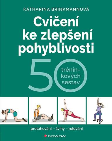 E-kniha Cvičení ke zlepšení pohyblivosti: 50 tréninkových sestav - Katharina Brinkmannová