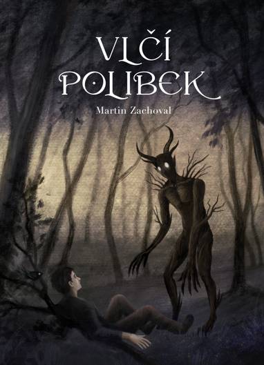E-kniha Vlčí polibek - Martin Zachoval