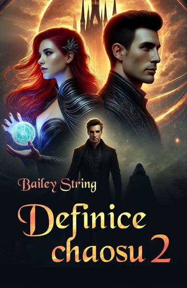 E-kniha Definice chaosu 2: Bez návratu - Bailey String