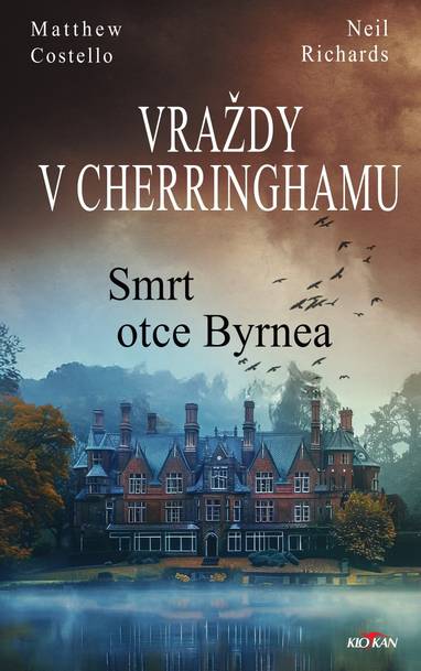 E-kniha Vraždy v Cherringhamu - Smrt otce Byrnea - Matthew Costello, Neil Richards