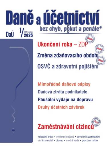 E-kniha DaÚ č. 1 / 2025 - Ukončení roka – ZDP - Ing. Ivan Macháček, Ing. Václav Benda, Ing. Martin Děrgel