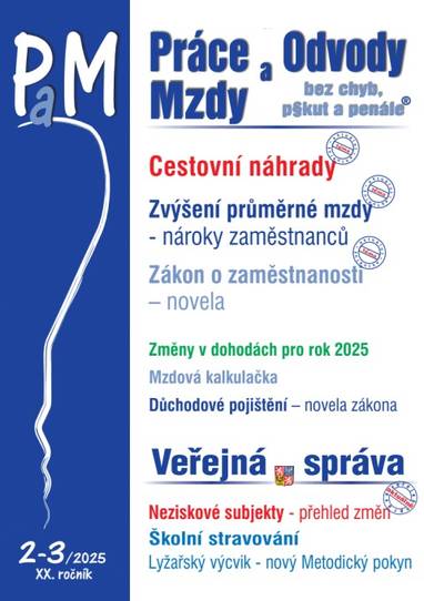E-kniha PaM č. 2-3 / 2025 - Cestovní náhrady 2025 - JUDr. Eva Dandová, JUDr. Jana Drexlerová, JUDr. Ladislav Jouza