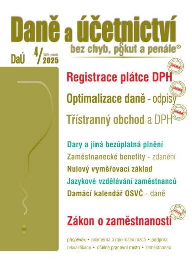 E-kniha DaÚ č. 4 / 2025 - Registrace plátce DPH - Ing. Václav Benda, Ing. Martin Děrgel, Ing. Ivan Macháček