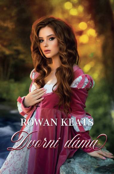 E-kniha Dvorní dáma - Rowan Keats