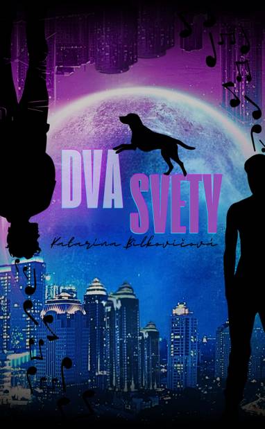 E-kniha Dva svety - Katarína Bilkovičová