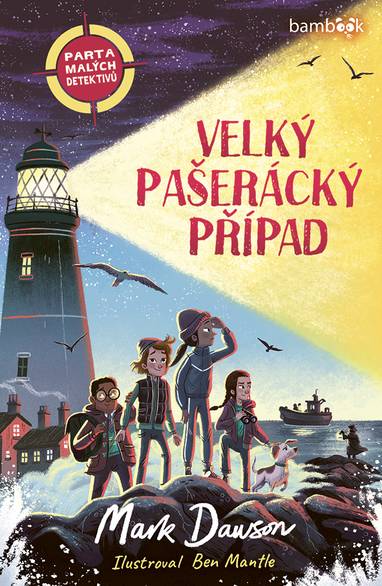 E-kniha Parta malých detektivů – Velký pašerácký případ - Mark Dawson