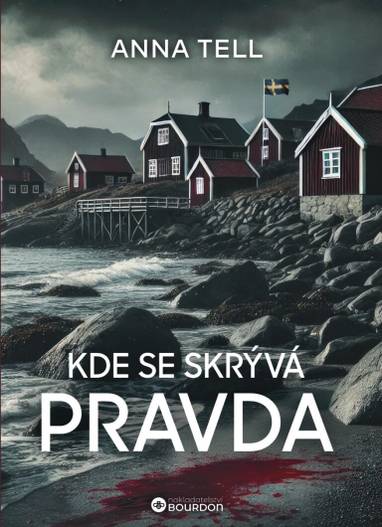 E-kniha Kde se skrývá pravda - Anna Tell
