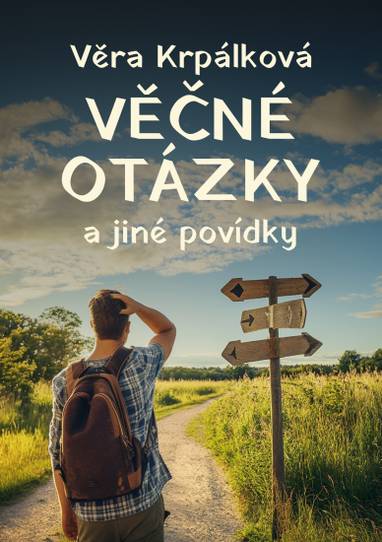 E-kniha Věčné otázky a jiné povídky - Věra Krpálková