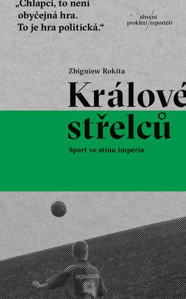 E-kniha Králové střelců - Zbigniew Rokita
