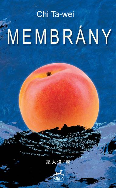 E-kniha Membrány - Chi Ta-wei