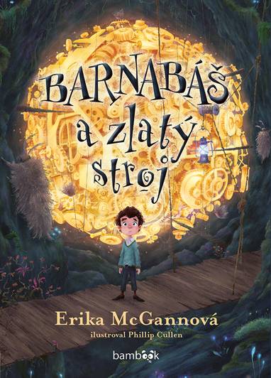 E-kniha Barnabáš a zlatý stroj - Erika McGannová