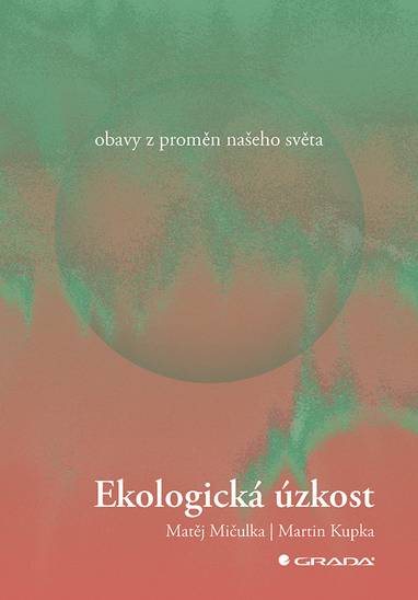 E-kniha Ekologická úzkost - Matěj Mičulka, Martin Kupka