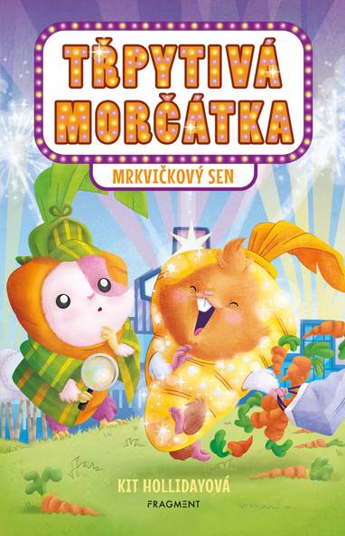 E-kniha Třpytivá morčátka – Mrkvičkový sen - Kit Holliday