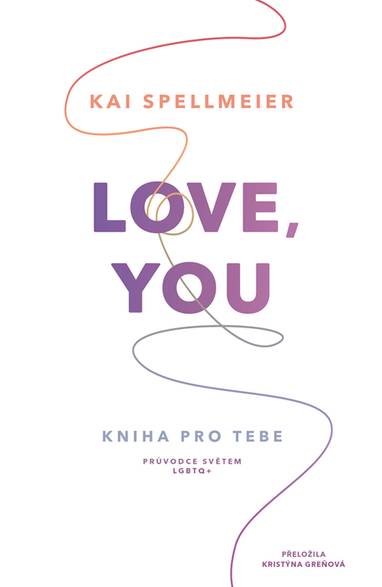 E-kniha Love You Kniha pro tebe - Kai Spellmeier