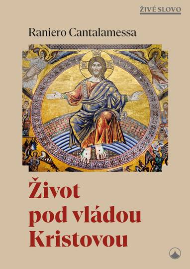 E-kniha Život pod vládou Kristovou - Raniero Cantalamessa