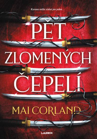 E-kniha Pět zlomených čepelí - kniha první - Mai Corland