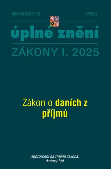 E-kniha Aktualizace I/2 / 2025 - Daně z příjmů - Sbírka zákonů