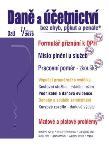 E-kniha DaÚ č. 7 / 2025 - Formulář přiznání k DPH – změny - Ing. Martin Děrgel, Ing. Ivan Macháček, Ing. Václav Benda, Ing. Antonín Daněk