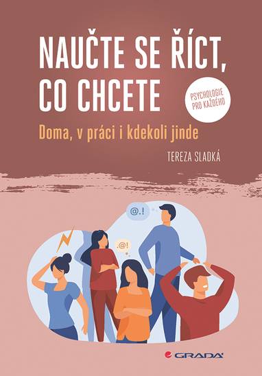 E-kniha Naučte se říct, co chcete - Doma, v práci i kdekoliv jinde - Tereza Sladká