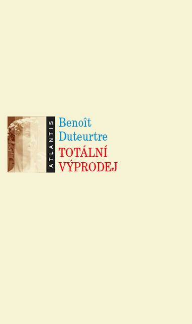 E-kniha Totální výprodej - Benoît Duteurtre