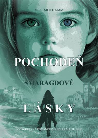 E-kniha Pochodeň smaragdové lásky - M. K. Molhamm