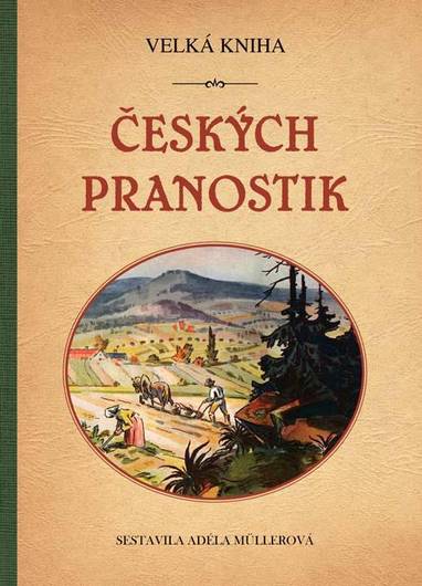 E-kniha Velká kniha českých pranostik - Adéla Müllerová