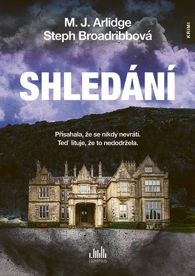 E-kniha Shledání - Steph Broadribbová, M.J. Arlidge
