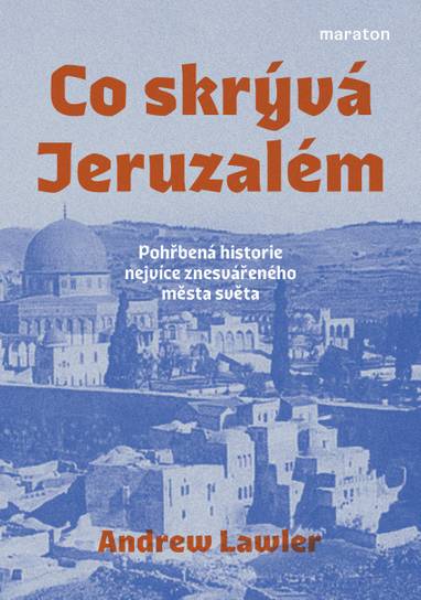 E-kniha Co skrývá Jeruzalém - Andrew Lawler