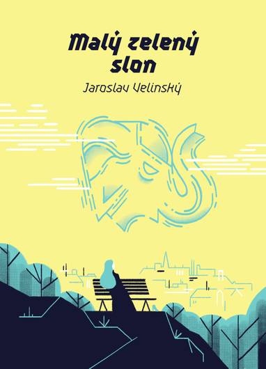 E-kniha Malý zelený slon - Jaroslav Velinský