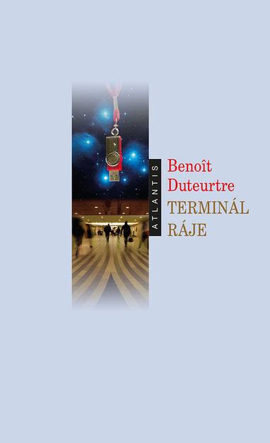 E-kniha Terminál ráje - Benoît Duteurtre