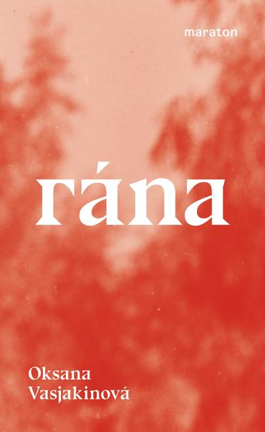 E-kniha Rána - Oksana Vasjakinova