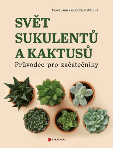 E-kniha Svět sukulentů a kaktusů - Ondřej Nekvinda, Pavel Samek