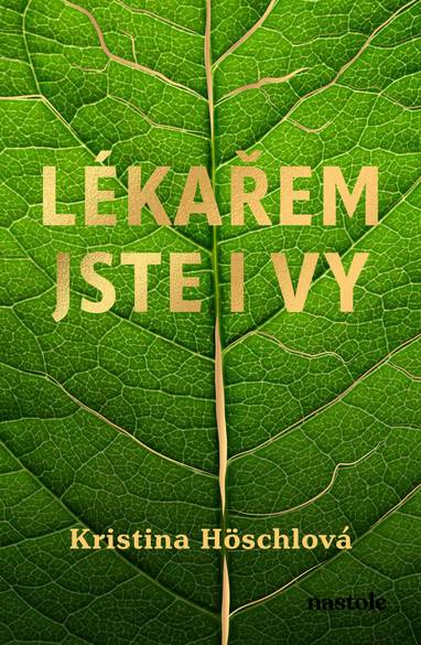 E-kniha Lékařem jste i vy - MUDr. Kristina Höschlová