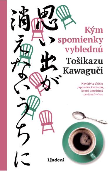 E-kniha Kým spomienky vyblednú - Tošikazu Kawaguči