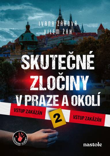 E-kniha Skutečné zločiny v Praze a okolí 2 - Ivana Žáková