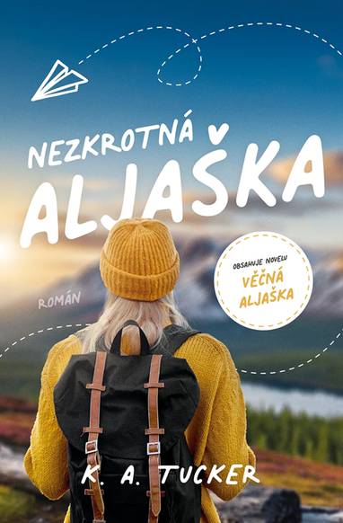 E-kniha Nezkrotná Aljaška - K. A. Tuckerová