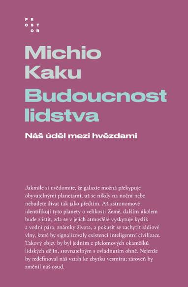 E-kniha Budoucnost lidstva, Náš úděl mezi hvězdami - Michio Kaku