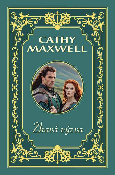 E-kniha Žhavá výzva - Cathy Maxwell
