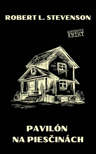 E-kniha Pavilón na piesčinách - Robert Louis Stevenson