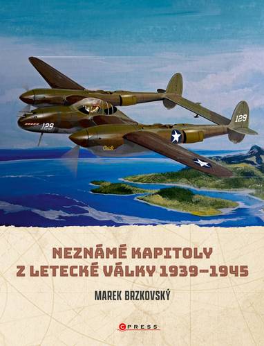 E-kniha Neznámé kapitoly z letecké války - Marek Brzkovský
