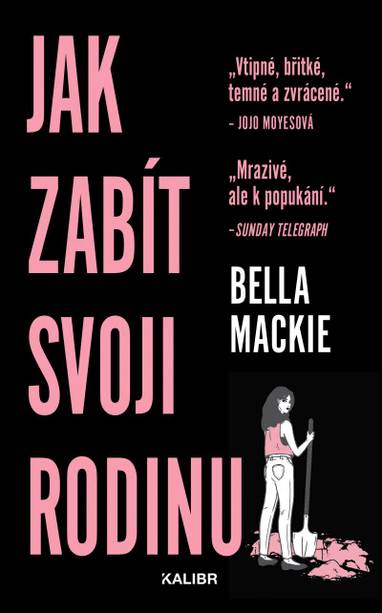 E-kniha Jak zabít svoji rodinu - Bella Mackie
