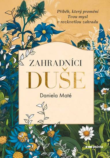 E-kniha Zahradníci duše - Daniela Maté
